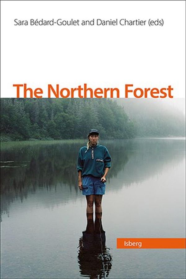 La forêt nordique - The Northern Forest