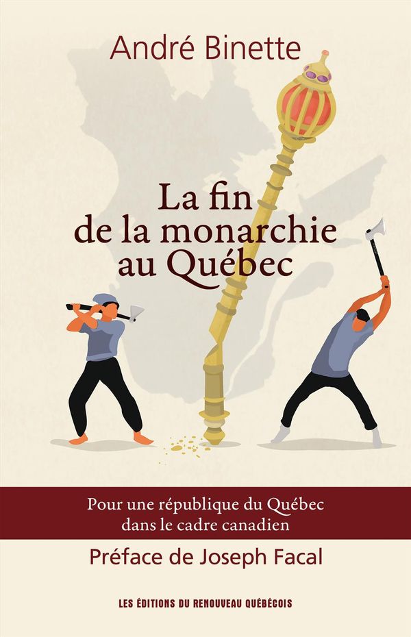 La fin de la monarchie au Québec