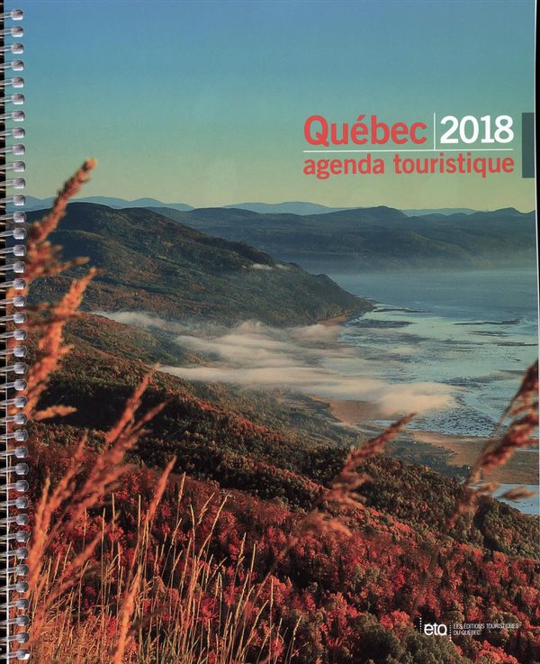 Québec 2018 : Agenda touristique