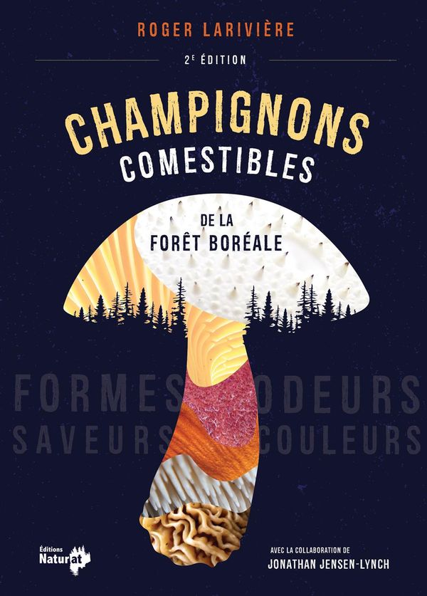 Champignons comestibles de la forêt boréale - 2e édition