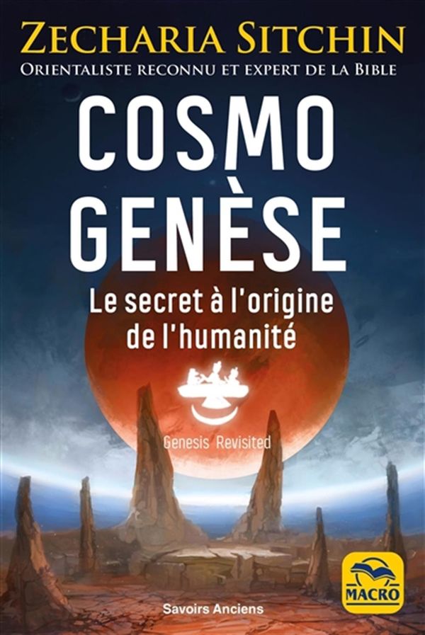 Cosmo Genèse : Le secret à l'origine de l'humanité N.E.