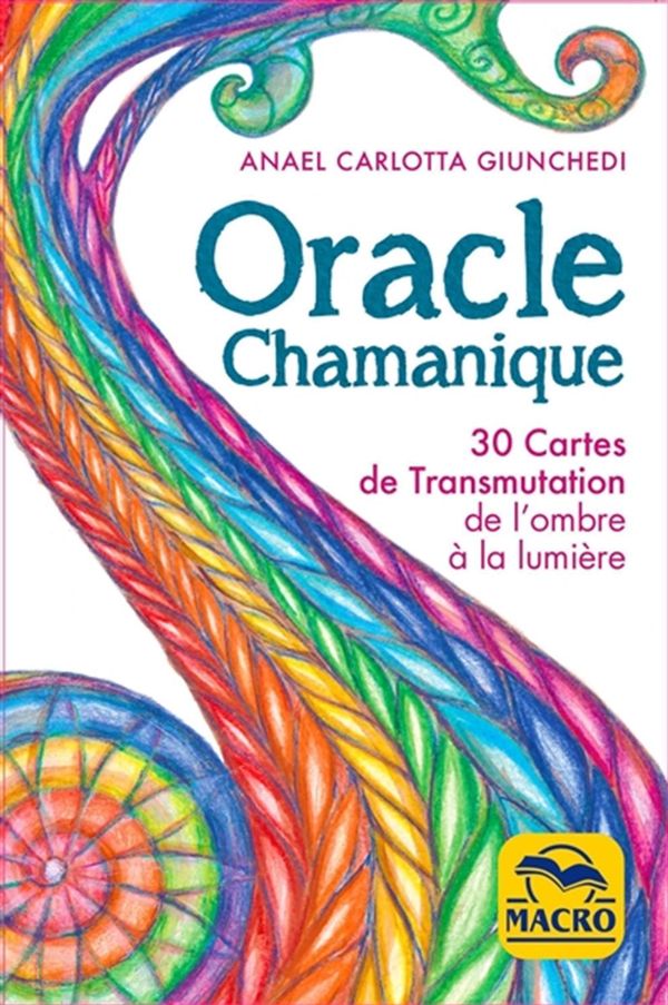 Oracle Chamanique : 30 Cartes de Transmutation de l'ombra à la lumière N.E.