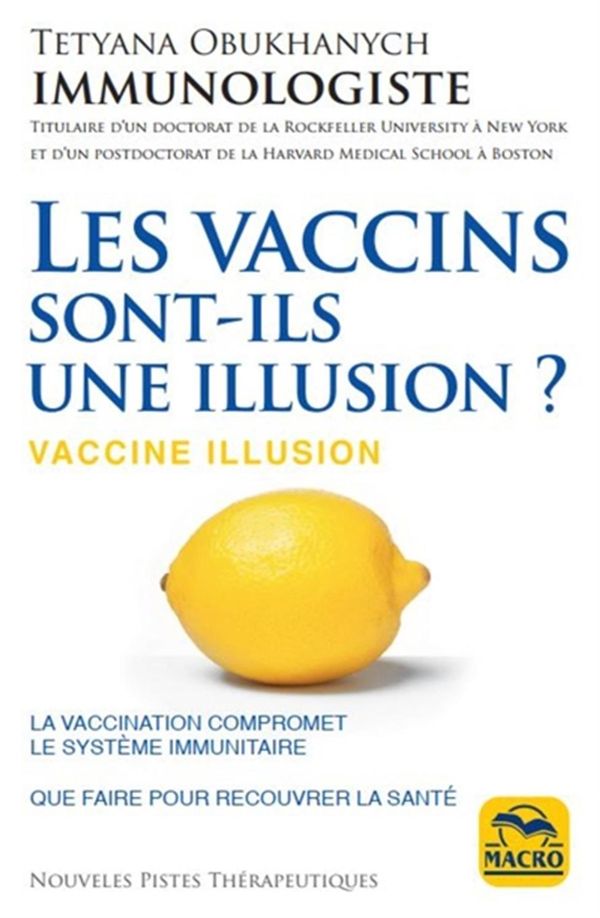 Vaccins sont-ils une illusion ? Les N.E.