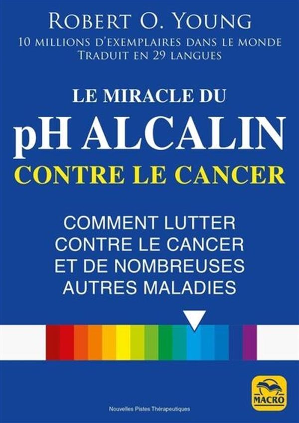 Le miracle du pH alcalin contre le cancer