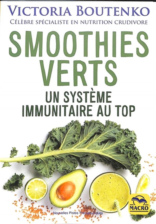 Smoothies verts - Un système immunitaire au top N.E.