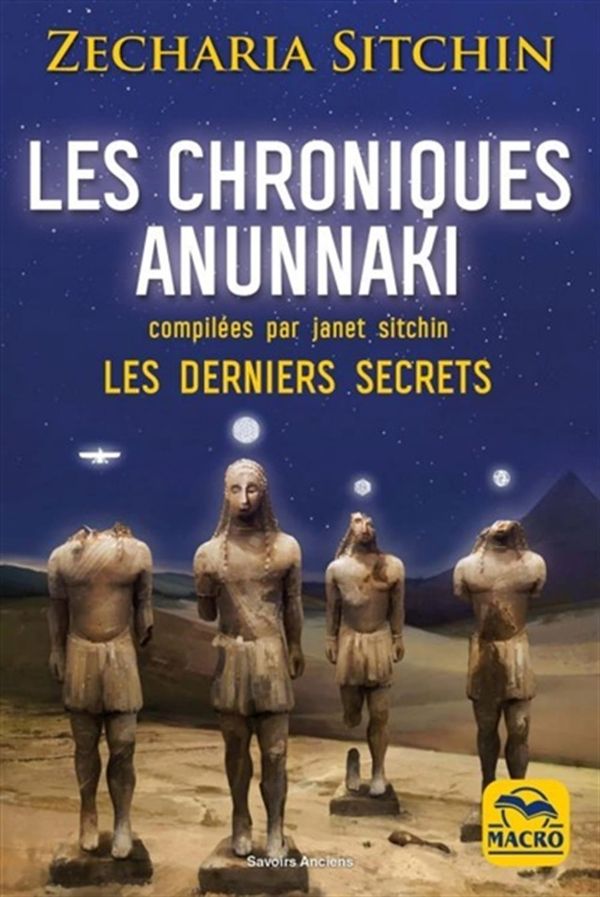 Les chroniques Anunnaki  N.E. : Les derniers secrets