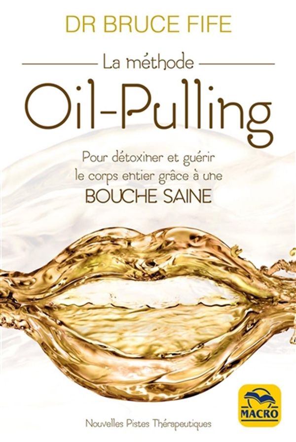 La méthode Oil-Pulling