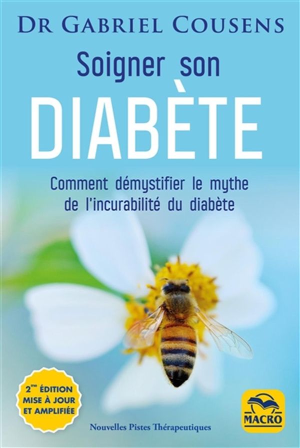 Soigner son diabète : Comment démystifier le mythe de l'incurabilité du diabète N.E.