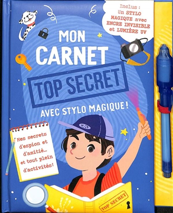 Les secrets du meilleur espion  - Mon carnet top secret avec stylo magique!N.E.