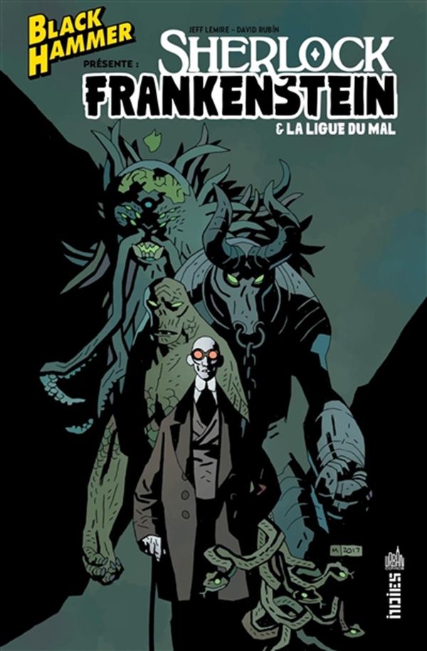 Black Hammer présente 0 : Sherlock Frankenstein & la ligue du mal