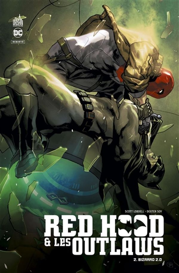 Red hood & Les outlaws 02 : Bizarro 2.0
