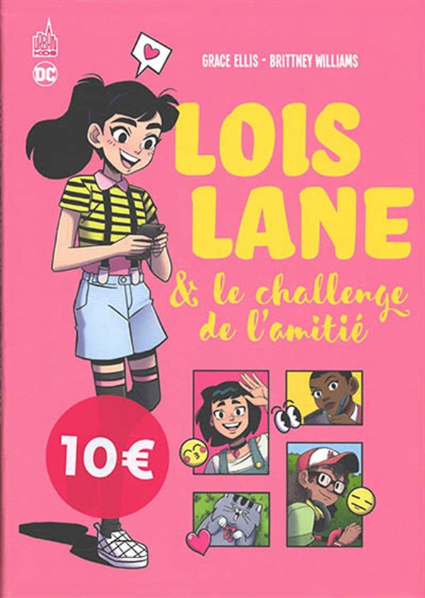 Lois Lane & le challenge de l'amitié