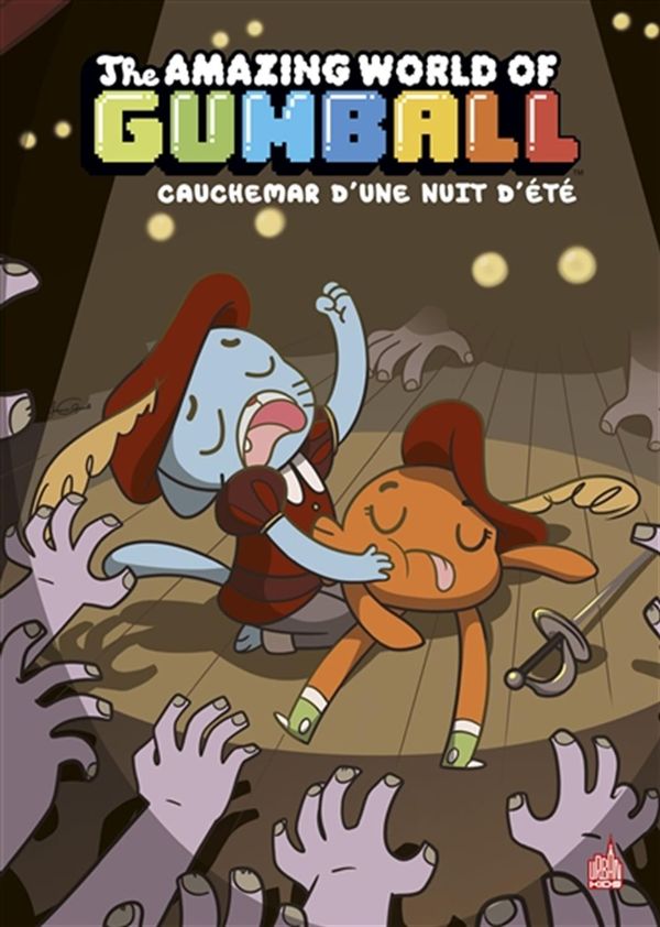 Le Monde incroyable de Gumball 06 : Cauchemar d'une nuit d'été