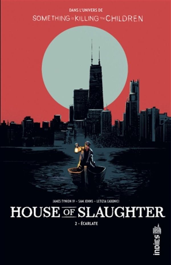 House of Slaughter 02 : Écarlate