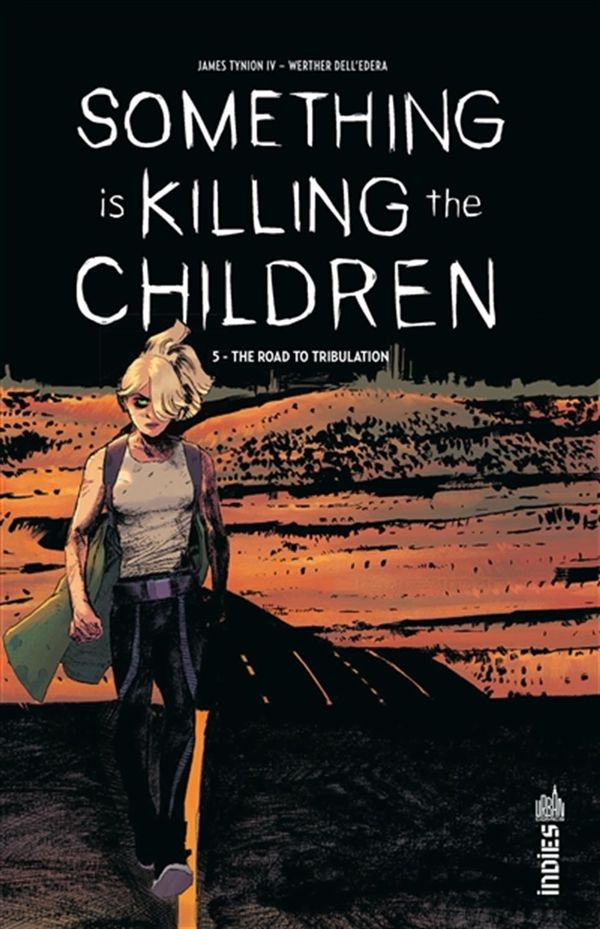 Something is Killing the Children 05 : The road to tribulation