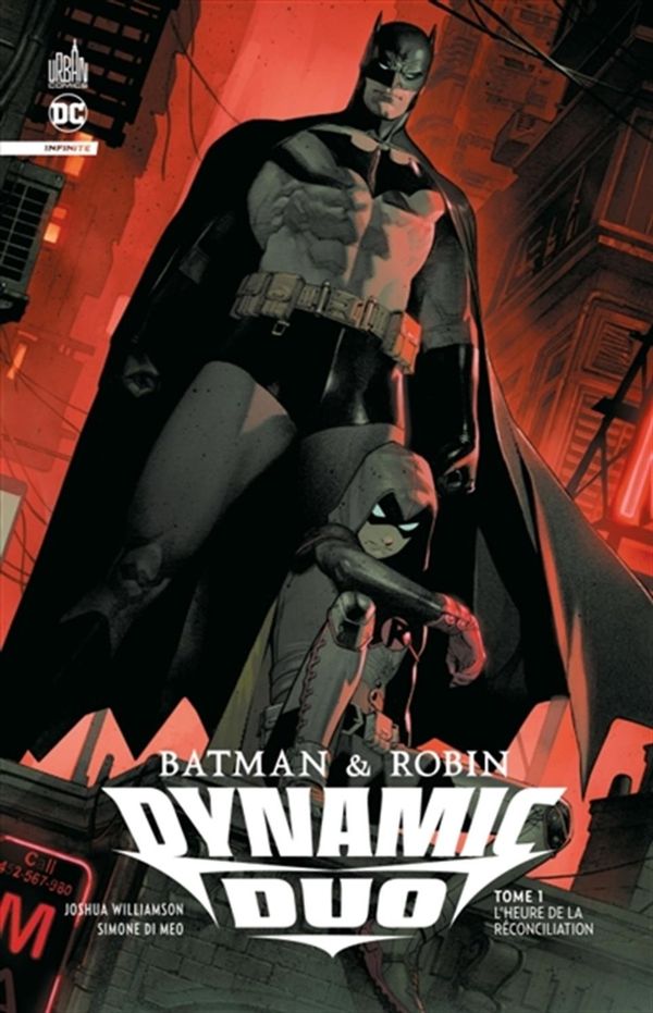 Batman & Robin Dynamic Duo 01 : L'heure de la réconciliation