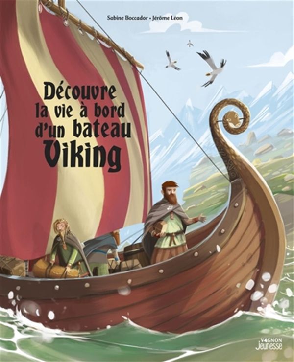 À bord du bateau viking