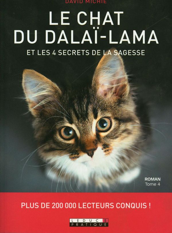 Le chat du Dalaï-Lama et les 4 secrets de la sagesse