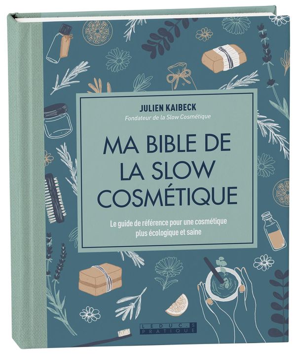 Ma bible de la slow cosmétique