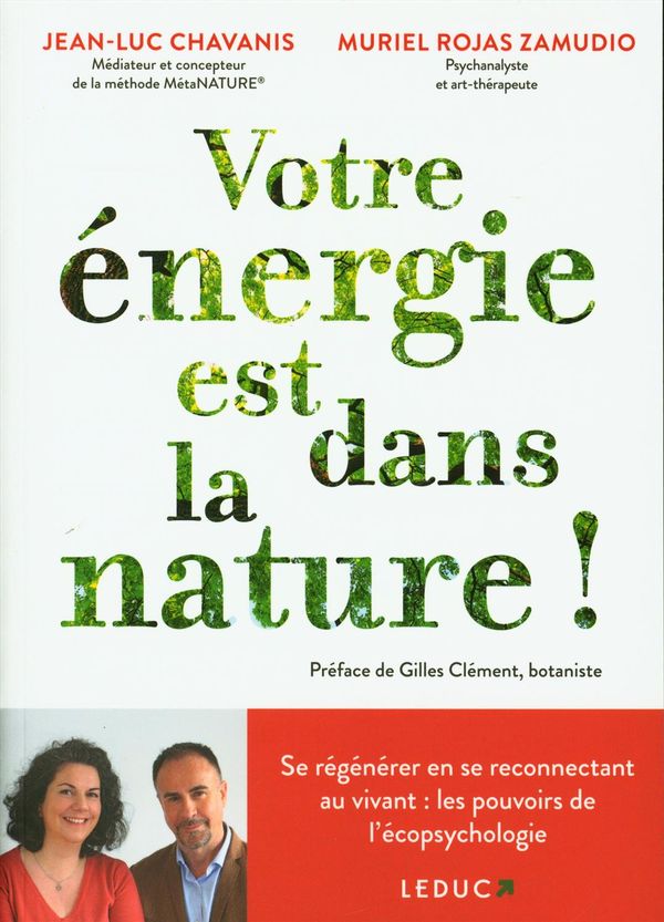 Votre énergie est dans la nature ! : Se régénérer en se reconnectant au vivant...