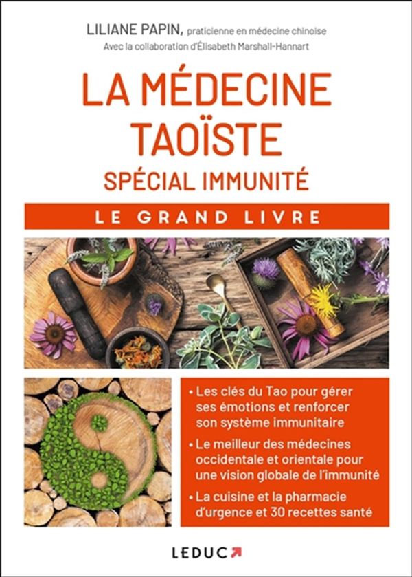 Le grand livre de la médecine taoïste  - Spécial immunité