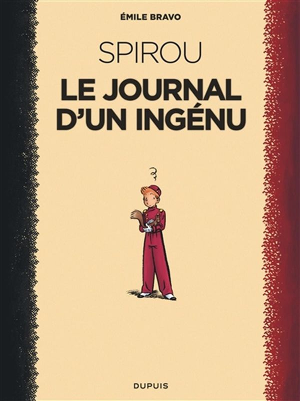 Spirou d'Emile Bravo 01 : Le journal d'un ingénu - N.E. 2018