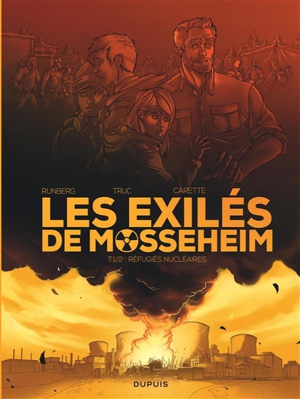 Les Exilés de Mosseheim 01 : Réfugiés Nucléaires