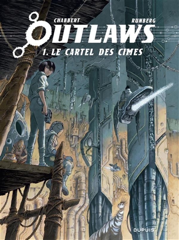 Outlaws 01 : Le Cartel des Cimes