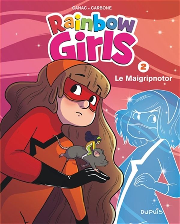 Rainbow Girls 02 : Le Maigripnotor