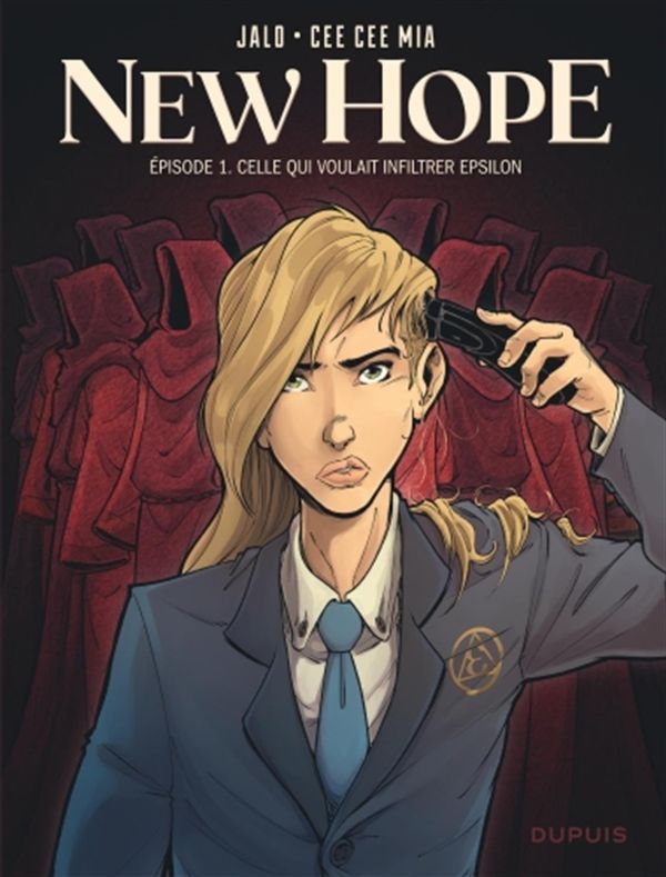 New Hope 01 : Celle qui voulait infiltrer Epsilon