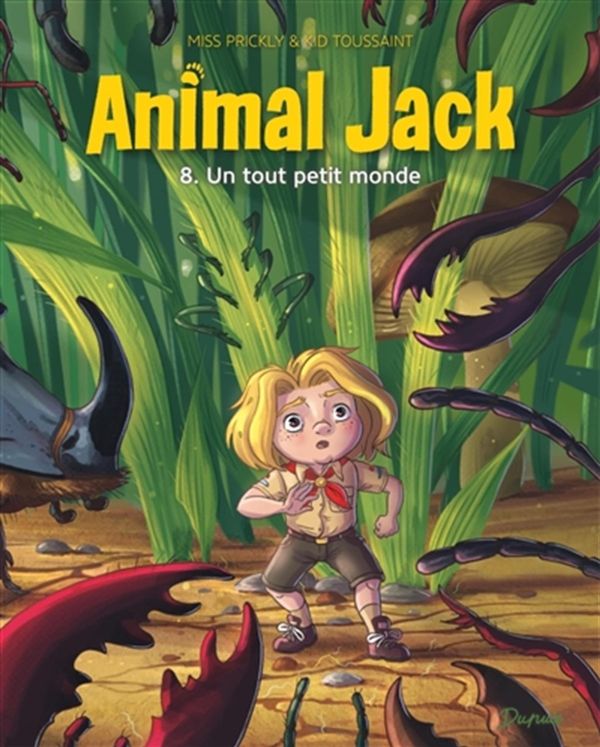 Animal Jack 08 : Un tout petit monde