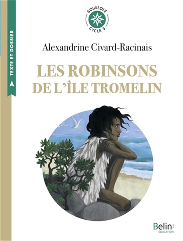 Les Robinsons de l'île Tromelin - Cycle 3