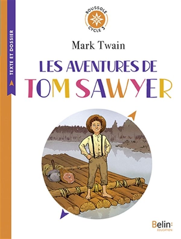 Les aventures de Tom Sawyer - Cycle 3