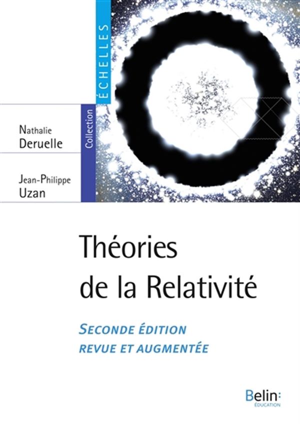 La théorie de la relativité - 2e édition