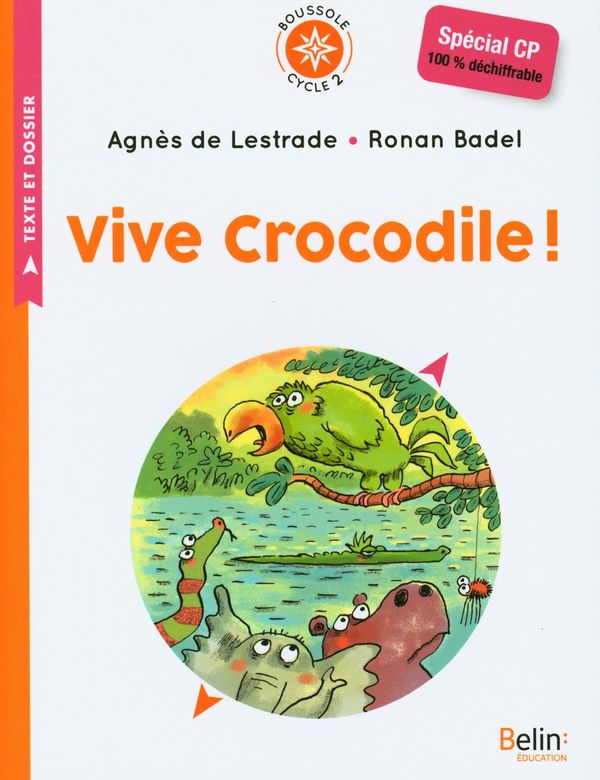 Vive crocodile !