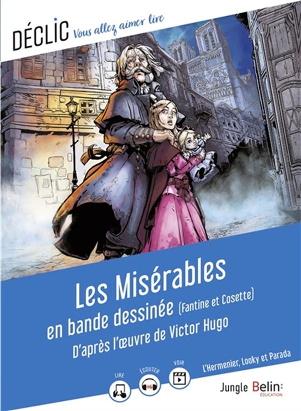 Les Misérables en bande dessinée (Fantine et Colette)