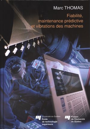Fiabilité, maintenance prédictive et vibrations des machines N.E.
