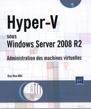 Hyper-V sous Windows Server 2008 R2