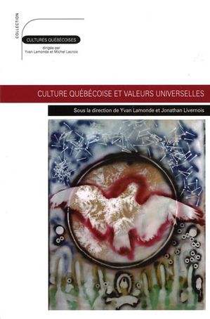 Culture québécoise valeurs universelles