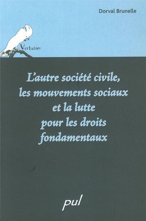 L'autre société civile, les mouvements sociaux et la ...