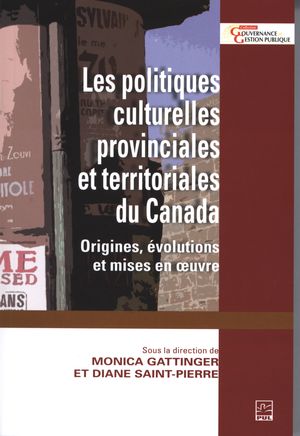Les politiques culturelles provinciales et territoriales...