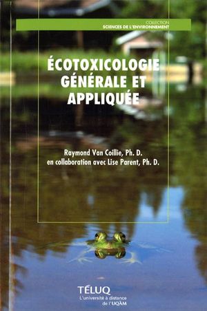 Ecotoxicologie générale et appliquée