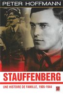 Stauffenberg : Une histoire de famille, 1905-1944