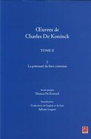 Oeuvres de Charles De Koninck T.2 : La primauté du bien...